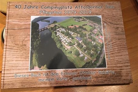 40 Jahre Campingplatz Affolderner See, 150 Seiten von den Anfängen 1979 bis Mai 2019